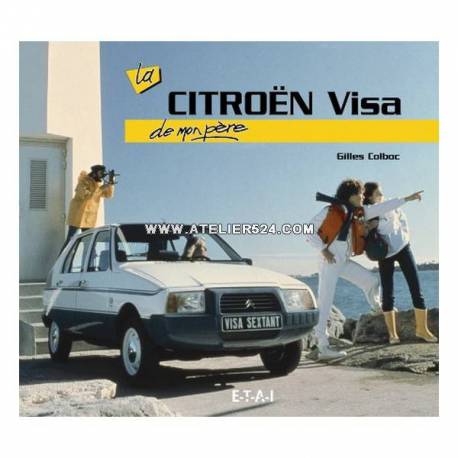La Citroën Visa de mon père