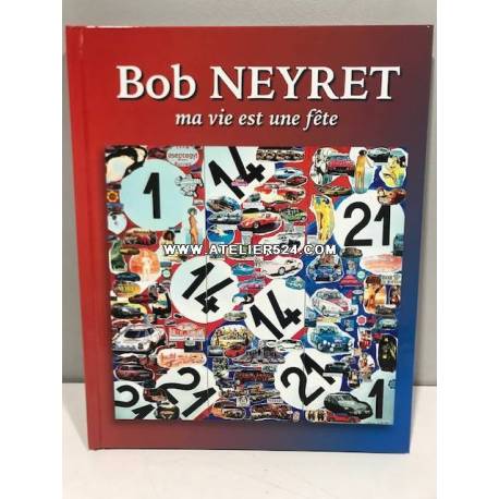 Livre  Bob NEYRET